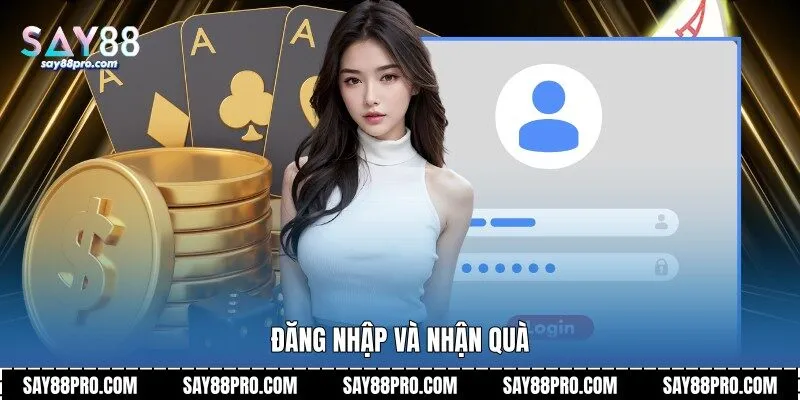 Đăng nhập và nhận quà