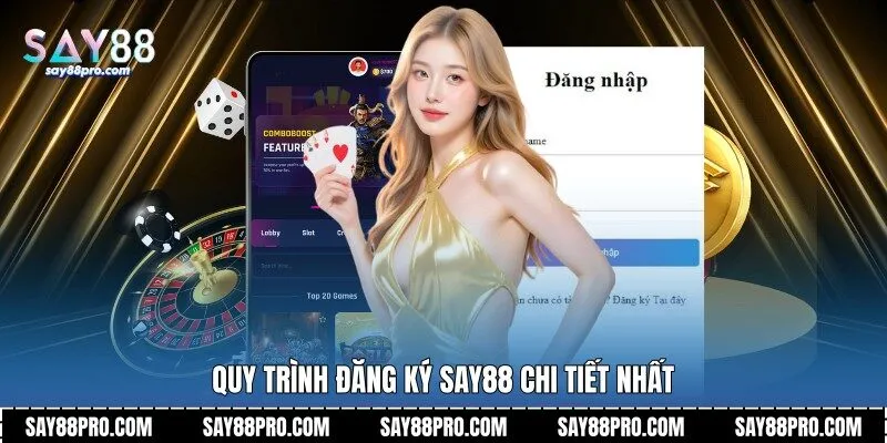 Quy trình đăng ký Say88 chi tiết nhất